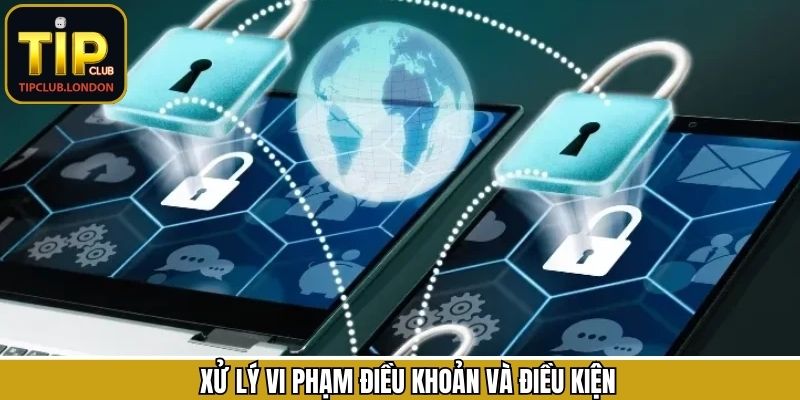 Hình thức xử lý vi phạm các điều lệ và nguyên tắc của nhà cái