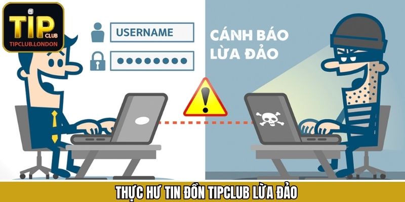 Tìm hiểu về nghi vấn cổng game TipClub lừa dối khách hàng